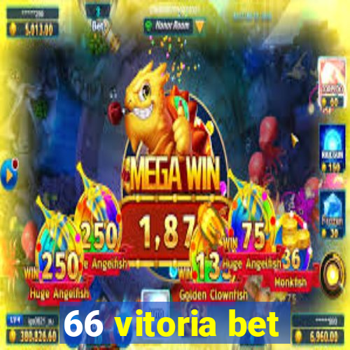 66 vitoria bet